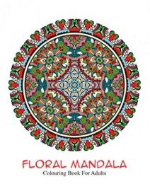 Coloring Book For Adults : FLORAL  MANDALA