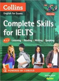 COMPLETE SKILLS FOR IELTS - 4 IN 1 LISTENING, READING, WRITING, SPEAKING - POWERED BY COBUILD - COLLINS ENGLISH FOR EXAMS