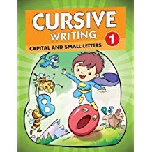 Cursive Writing Series: CURSIVE WRITING 1-   CAPITAL AND SMALL LETTERS