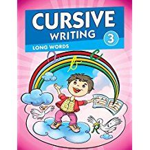 Cursive Writing Series: CURSIVE WRITING 3-  LONG WORDS