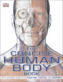 Concise Human Body Book, The : An Illust