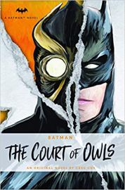 DC Comics novels - Batman- The Court of Owls 