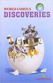 WORLD-FAMOUS DISCOVERIES