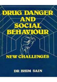 Drug Danger and Social Behaviour: New Challenges