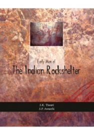Early Man of The Indian Rockshelters