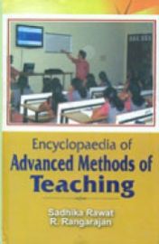 Encyclopaedia of Advanced Methods of Teaching (Set of 7 Volumes) - Sadhika Rawat & R. Rangarajan