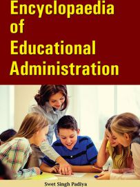 Encyclopaedia of Educational Administration (Set of 6 Volumes) - Swet Singh Padiya