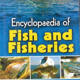 Encyclopaedia of Fish And Fisheries (Set of 5 Volumes) - Jayant K. Naik & K.G. Ananda Rao