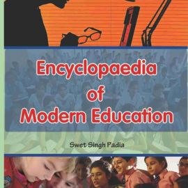 Encyclopaedia of Modern Education (Set of 6 Volumes) - Swet Singh Padiya
