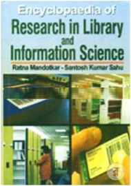 Encyclopaedia of Research in Library and Information Science (Set of 5 Volumes) - Ratna Mandotkar & Santosh Kumar Sahu