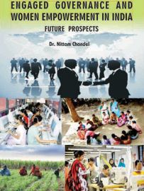 Engaged Governance and Women Empowerment in India: Future Prospects -Dr Nittam Chandel