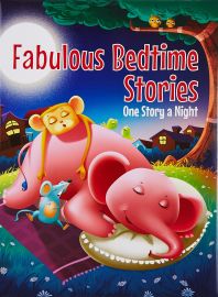FABULOUS BEDTIME STORIES - One Story a Night
