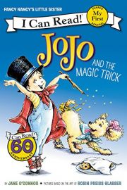 I Can Read Series ! Fancy Nancy's Little Sister - JOJO AND THE MAGIC TRICK - My First Shared Reading