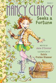 Nancy Clancy Series : Book # 7 - SEEKS A FORTUNE