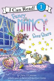 I CAN READ! BEGINNNING 1 READING : : FANCY NANCY SEES STARS  