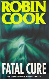 FATAL CURE by Robin Cook
