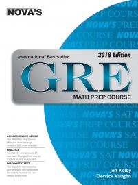 NOVA'S GRE MATH PREP COURSE - 2018 EDITION