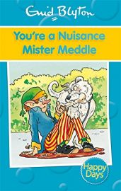 HAPPY DAYS : YOU'RE A NUISANCE MISTER MEDDLE