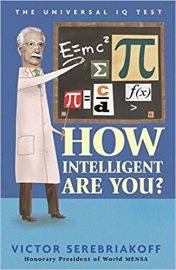 THE UNIVERSAL IQ TEST: HOW INTELLIGENT ARE YOU?
