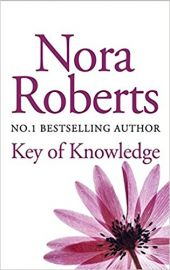 The Key Trilogy KEY OF KNOWLEDGE by NORA ROBERTS old edition