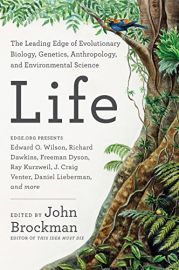 LIFE : The Leading Edge of Evolutionary Biology, Genetics, Anthropology and Environmental Science.