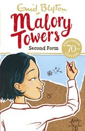 ENID BLYTON: Malory Towers Series : SECOND FORM