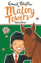 ENID BLYTON: Malory Towers Series :  THIRD YEAR