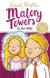 ENID BLYTON: Malory Towers Series : IN THE FIFTH