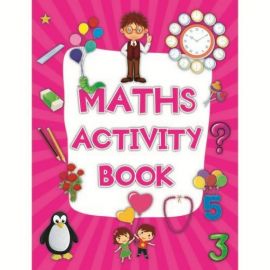 MATHS ACTIVITY BOOK - 100 Activities to learn more about Maths - CHILDREN