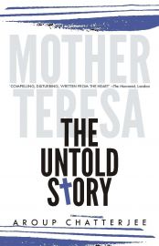 MOTHER TERESA: THE UNTOLD STORY