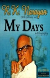 R K Narayan's : MY DAYS