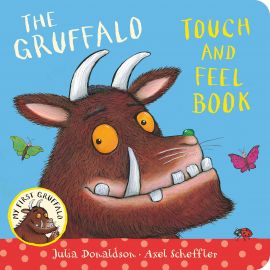 My First Gruffalo Series: THE GRUFFALO - Touch and Feel Book by Julia Donaldson.