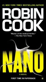 NANO by ROBIN COOK. Sequel to Death Benefit.