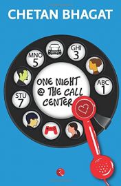 ONE NIGHT @ THE CALL CENTRE - BY Chetan Bhagat