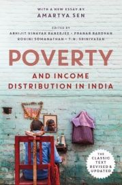 POVERTY AND INCOME DISTRIBUTION IN INDIA - With A New Essay By Amartya Sen. The Classic Text Revised and Updated.
