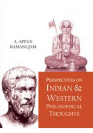 Perspectives on Indian & Western Philosophical Thoughts