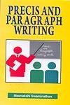 Precis and Paragraph Writing - Meenakshi Swaminathan