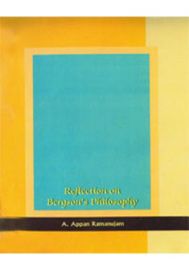 Reflection on Bergson?s Philosophy