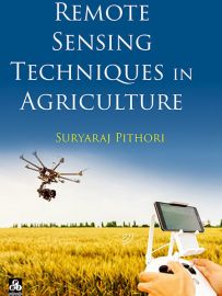 Remote Sensing Techniques In Agriculture - Suryaraj Pithori