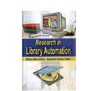 Research in Library Automation - Ratna Mandotkar & Santosh Kumar Sahu