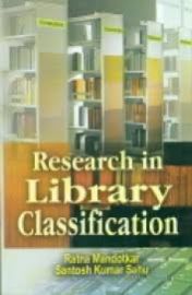 Research in Library Classification - Ratna Mandotkar & Santosh Kumar Sahu