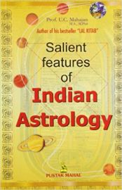 SALIENT FEATURES OF INDIAN ASTROLOGY