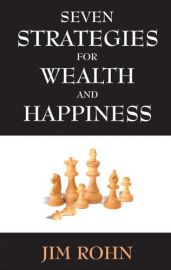SEVEN STRATEGIES FOR WEALTH AND HAPPINESS