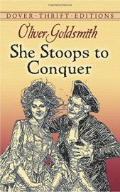SHE STOOPS TO CONQUER