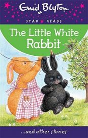 Star Reads Series # 10 : THE LITTLE WHITE RABBIT and Other Stories