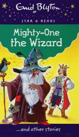 STAR READS: MIGHTY - ONE THE WIZARD… AND OTHER STORIES