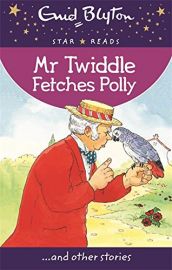 Star Reads Series # 3 : MR TWIDDLE FETCHES POLLY and Other Stories