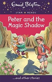 Star Reads Series # 3 : PETER AND THE MAGIC SHADOW and Other Stories