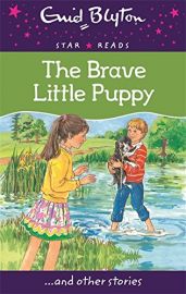 STAR READS : THE BRAVE LITTLE PUPPY…. AND OTHER STORIES