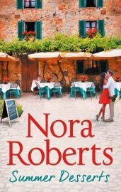 SUMMER DESSERTS - Nora Roberts